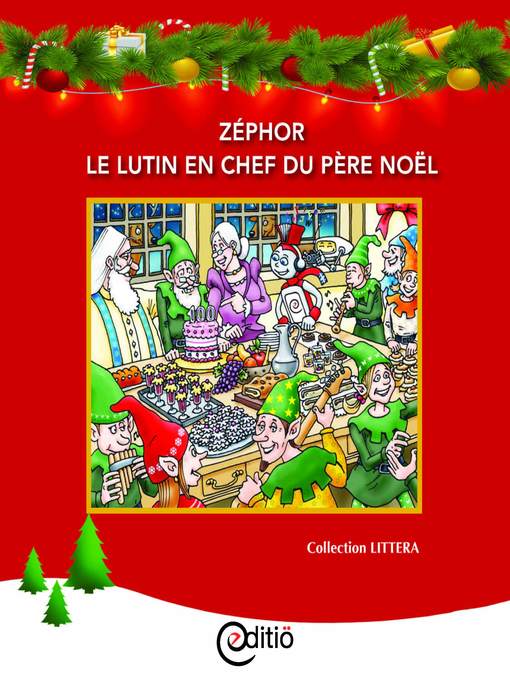 Title details for Zéphor le lutin en chef du père Noël by Paul-Émile Gagnon - Available